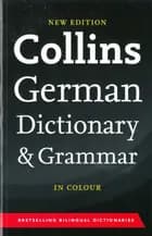 Collins German Dictionary & Grammar
