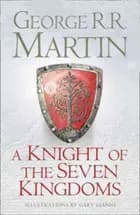 A Knight of the Seven Kingdoms af George R.R. Martin