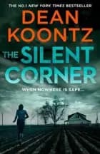 The Silent Corner af Dean R. Koontz