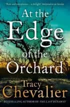 At the Edge of the Orchard