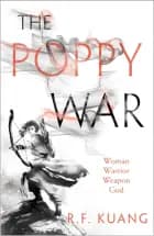 The Poppy War af R.F. Kuang