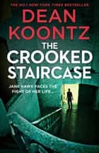 The Crooked Staircase af Dean R. Koontz