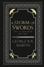 A Storm of Swords: 20th Anniversary Illustrated Edition
