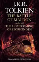 The Battle of Maldon: together with The Homecoming of Beorhtnoth af J.R.R. Tolkien
