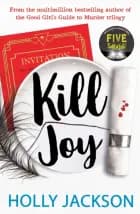 Kill Joy af Holly Jackson