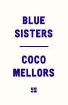 Blue Sisters af Coco Mellors
