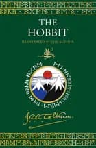 The Hobbit - Illustrated Edition af J.R.R. Tolkien