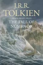 The Fall of Numenor: and Other Tales from the Second Age of Middle-earth af J.R.R. Tolkien og Brian Sibley
