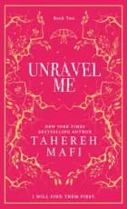 Unravel Me: Collector's edition af Tahereh Mafi
