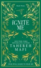 Ignite Me: Collector's edition af Tahereh Mafi