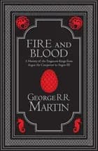 Fire and Blood Collector's Edition af George R.R. Martin