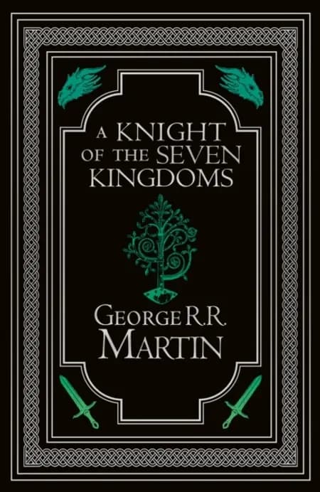 A Knight of the Seven Kingdoms Collectors Edition af George R.R. Martin