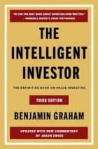 The Intelligent Investor: The Definitive Book on Value Investing - Third Edition af Benjamin Graham