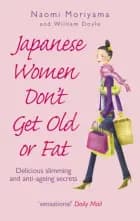 Japanese Women Don't Get Old or Fat af Moriyama