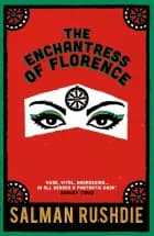 THE ENCHANTRESS OF FLORENCE