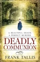 DEDLY COMMUNION