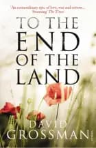To the End of the Land