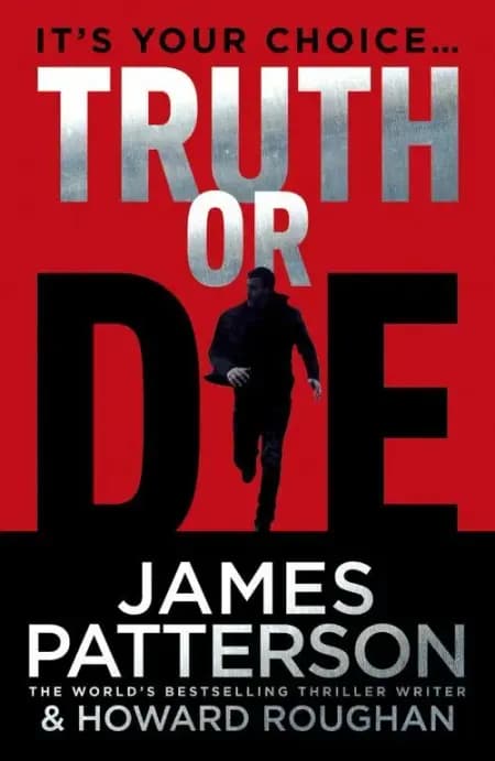 Truth or Die - James Patterson af James Patterson