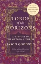 LORDS OF THE HORIZON 235580 af GOODWIN, JASON og BM Author