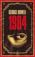 Nineteen Eighty-Four af George Orwell