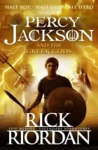 Percy Jackson and the Greek Gods af Rick Riordan