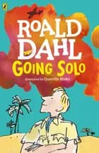Going Solo - Roald Dahl