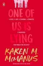 One Of Us Is Lying af Karen M. McManus