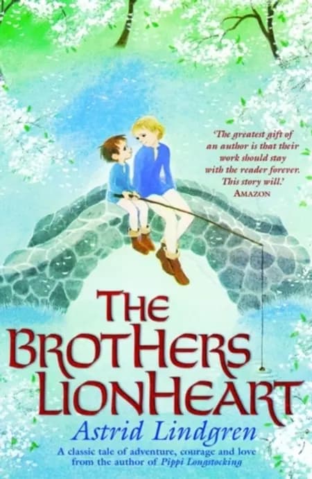 The Brothers Lionheart af Astrid Lindgren