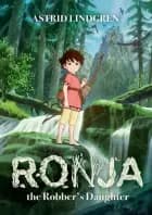Ronja the Robber's Daughter: Illustrated Edition af Astrid Lindgren