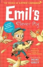 Emil's Clever Pig af Astrid Lindgren