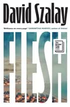 Flesh af David Szalay