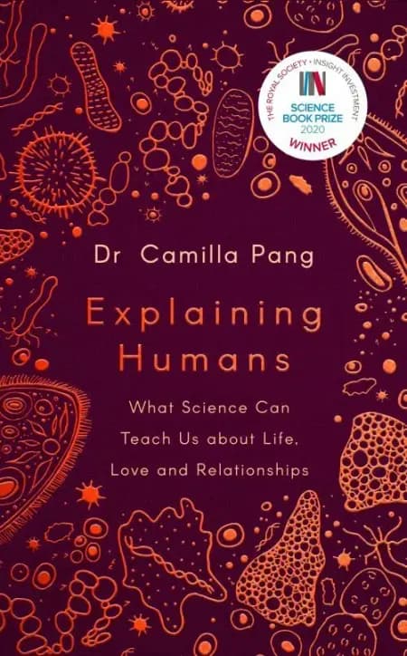 Explaining Humans: What Science Can Teach Us about Life, Love and Relationships af Camilla Pang