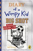 Big Shot - Jeff Kinney