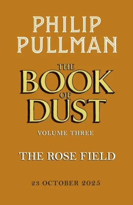 The Rose Field af Philip Pullman