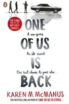 One of Us Is Back - Karen M. McManus