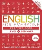 English For Everyone Practice Book Level 1 Beginner A Comple