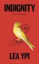 Indignity: A Life Reimagined