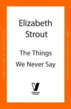 The Things We Never Say
