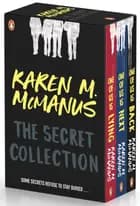 Karen M. McManus: The Secret Collection : One of Us Is Lying, One of Us Is Next, One of Us Is Back