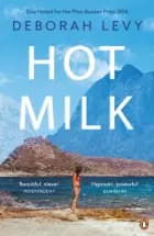 Hot Milk af Deborah Levy