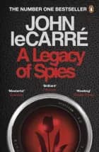 A Legacy of Spies af John Le Carre