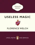 Useless Magic: Lyrics, Poetry and Sermons