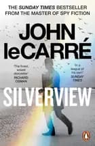 Silverview af John Le Carré
