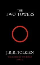 The Two Towers The Lord Of The Rings, Part 2 af J. R. R. Tolkien