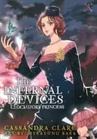Clockwork Princess - Infernal Devices Manga Graphic Novel