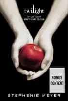 Twilight Tenth Anniversary - Twilight & Life and Death Dual edition.