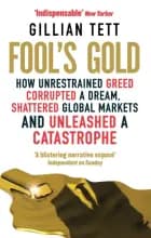FOOL'S GOLD af GILLIAN TETT og BM Author