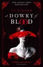A Dowry of Blood af S.T. Gibson