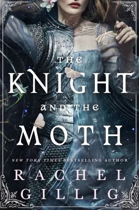The Knight and the Moth af Rachel Gillig