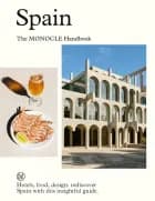 The Monocle Handbook - Spain - Tyler Brûlé, Andrew Tuck, Joe Pickard